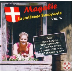 Magalie - La Yodleuse Savoyarde - Vol.2