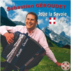 Sébastien GEROUDET - Joue la Savoie Vol.2