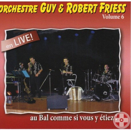 Guy et Robert FRIESS - Vol.6 (Live)