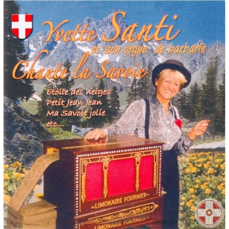 Yvette SANTI - Chante la Savoie