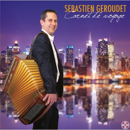 Sébastien GEROUDET - Carnet de voyage Vol.1
