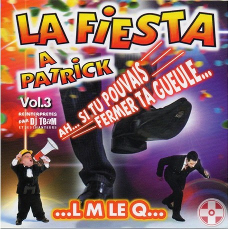 La fiesta à Patrick Vol.3
