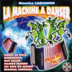 Maurice LARCANGE - La machine à danser