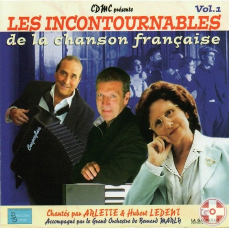 Les incontournables de la chanson Française Vol.1