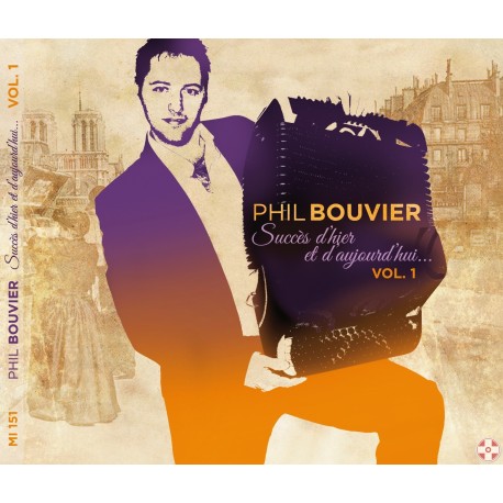 Phil BOUVIER - Succès d'hier et d'aujourd'hui Vol.1