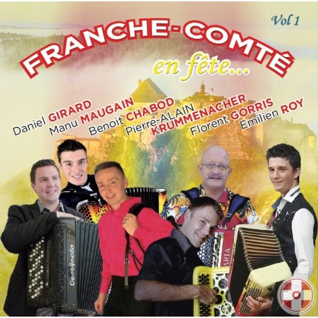 FRANCHE-COMTÉ en Fête Vol.1
