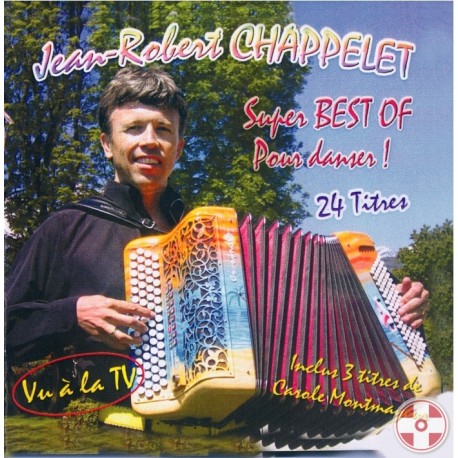 Jean-Robert CHAPPELET - Super Best Of pour Danser !
