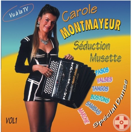 Carole MONTMAYEUR - Séduction Musette